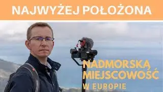 #93 - Sainte-Agnès - The highest located coastal village in Europe - Lazurowy Przewodnik