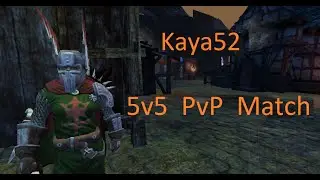 Drakensang Online : Kaya52 │ 5v5 PvP Match │ #4