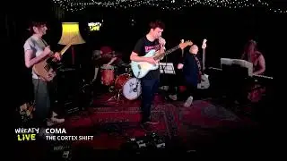Wheaty Live - COMA - THE CORTEX SHIFT