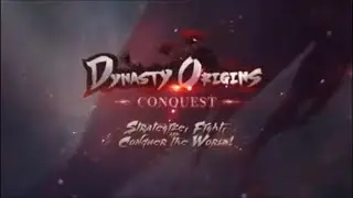 New Upcoming Game trailer # DYNASTY ORIGIN CONQUEST 