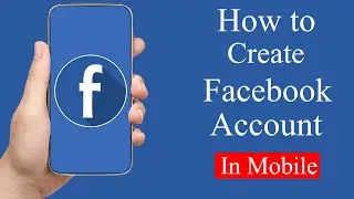 How to Create Facebook Account without Phone Number