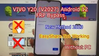 VIVO Y20 V2027 Android 12 FRP Bypass