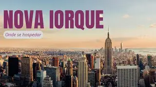 Onde se hospedar em Nova Iorque?