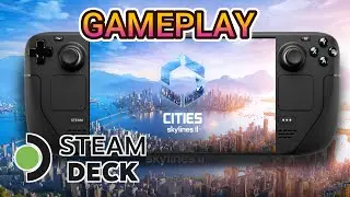 Gameplay Cities: Skylines II  steam deck
