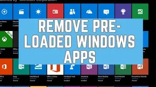 Remove any Pre Installed Windows Apps in 1 minute