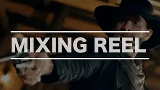 Cinematic Mixing Reel (2022)