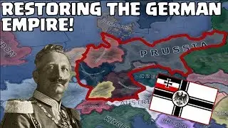 RESTORING THE GERMAN EMPIRE! | HOI4: In The Name of The Tsar (Part 1)