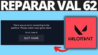 Cómo Reparar el Código de Error de Valorant Val 62
