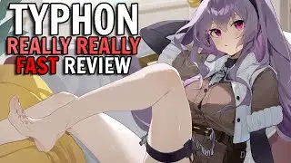 TYPHON REVIEW BUT REALLY REALLY FAST (& Santalla)