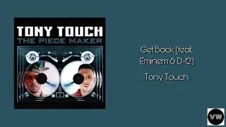 Tony Touch, Eminem, & D-12 - Get Back (Clean Version)