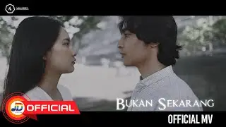 ARASHEL - Bukan Sekarang || Official MV