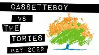 Cassetteboy vs The Tories May 2022