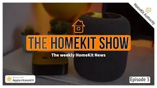The HomeKit Show - This weeks HomeKit news - Brilliant HomeKit support, New August Door lock