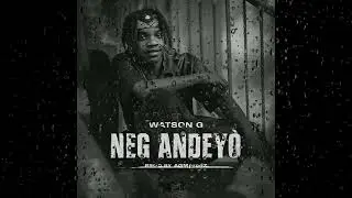 Watson G – Nèg Andeyò Type Beat | AGMProdz