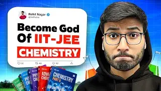 Become GOD of IIT-JEE CHEMISTRY - Complete Roadmap!
