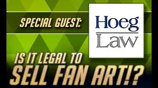 Is FAN ART LEGAL to sell!? Ask Rick Hoeg - Legal talk for artists!