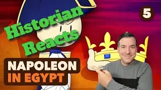 Napoleon Egypt 5 - Extra History Reaction