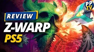 Z-Warp Review - Let's Do the Z-Warp Again! | Pure Play TV [PS5, PS4, Xbox Series, Xbox One, Switch]
