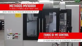 Methods MV1000H - Hybrid Box-way 3-axis Machining Center #machinetools  #manufacturing