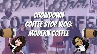 Coffee stop VLOG: Modern Coffee