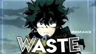 Dark Deku - WASTE [AMV/Edit] @Molob Remake