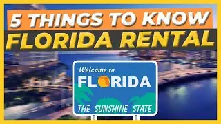 Florida Vacation Rental Investing - 5 Things To Know