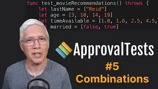 How to Wrangle Legacy Code with Combinations: ApprovalTests.Swift #5