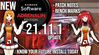New AMD Radeon Software Adrenalin 21.11.1 Update 💻 Gpu News 2021