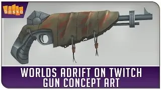 Worlds Adrift on Twitch - Gun Concept Art