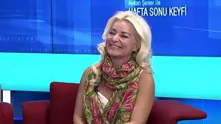 Aydan Şener ile Hafta Sonu Keyfi - 20. Bölüm