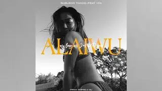 Robledo Timido - ALAIWU (feat. VIN) [Official Lyric Video]