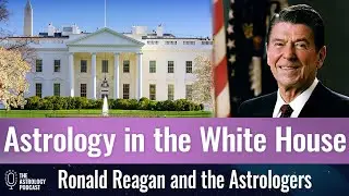 Astrology in the White House: Reagan and the Astrologers