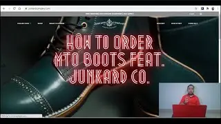 Let's Order our First Made-To-Order Boots from Junkard Company (Tips and Tricks)