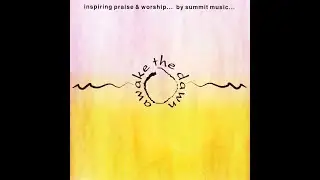 Awake The Dawn - Full Album by Summit Music