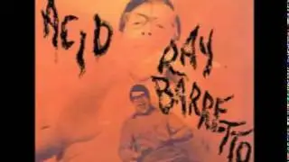 Ray Barretto - Vine Pa' Echar Candela