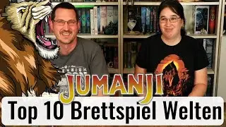 Top 10 Brettspiel Welten in die wir reingezogen werden wollen (die Jumanji Liste)