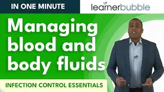 Infection Control - Managing blood and body fluids