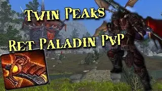 Twin Peaks DOMINATION - Ret Paladin PvP - WoW Dragonflight 10.2.6