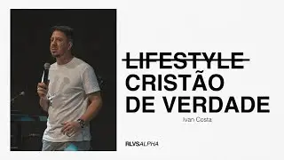 LIFESTYLE CRISTÃO DE VERDADE | Ivan Costa 30/06/24