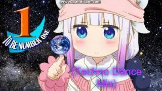 To Be Number One (Techno Dance mix)