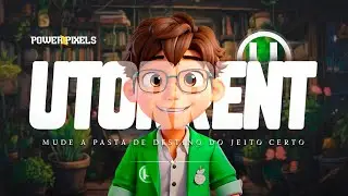 COMO MUDAR A PASTA DE DESTINO NO UTORRENT l Power Pixels