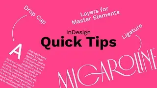 InDesign Quick Tips - Mẹo làm việc với InDesign: Drop Cap, Ligature Font, Layers | kaorumap