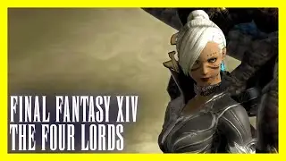 Final Fantasy XIV: The Four Lords - Full Questline (No Commentary)