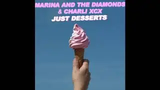 Marina And The Diamonds - The Other Foot (Just Desserts Demo) (Without Charli XCX)