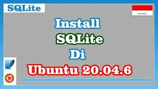 Install SQLite di Ubuntu 20.04.6