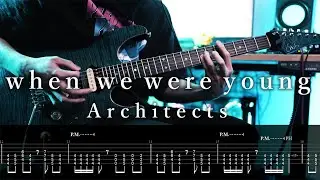 【TAB】Architects - when we were young Guitar Cover