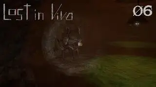 Lost In Vivo, Part 6 (Let's Play)
