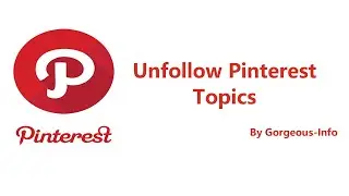 How to Unfollow Pinterest Topics