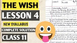 The Wish | Class 11 | English | By Roald Dahl | All Exercises and Notes || Short summary😘😘