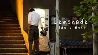 [Kieta Hatsukoi] Ida ✘ Aoki || Lemonade